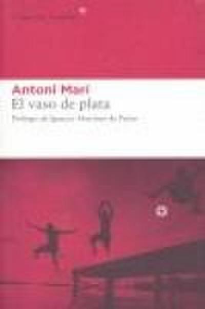 El vaso de plata : y otras obras de misericordia