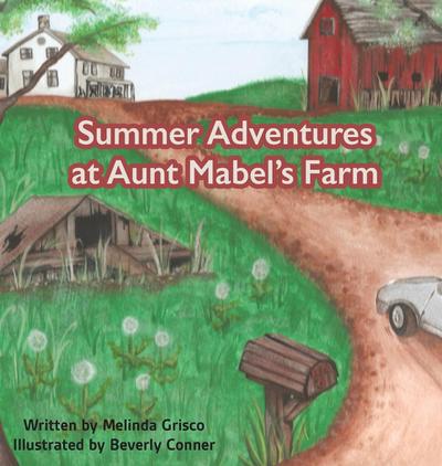 Summer Adventures at Aunt Mabel’s Farm