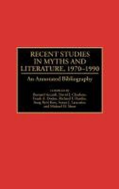 Recent Studies in Myths and Literature, 1970-1990