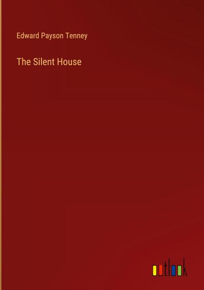 The Silent House
