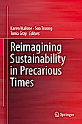 Reimagining Sustainability in Precarious Times