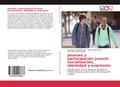 Jóvenes y participación juvenil: socialización, id