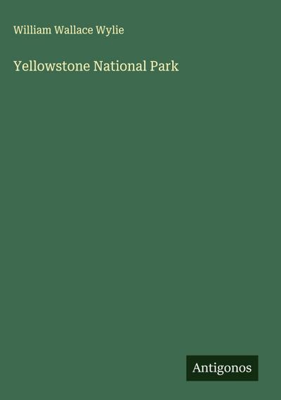 Yellowstone National Park