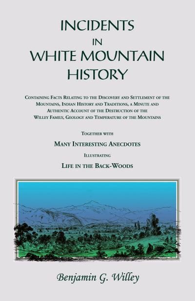 Incidents in White Mountain History