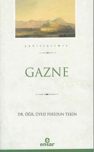 Sehirlerimiz 13 - Gazne