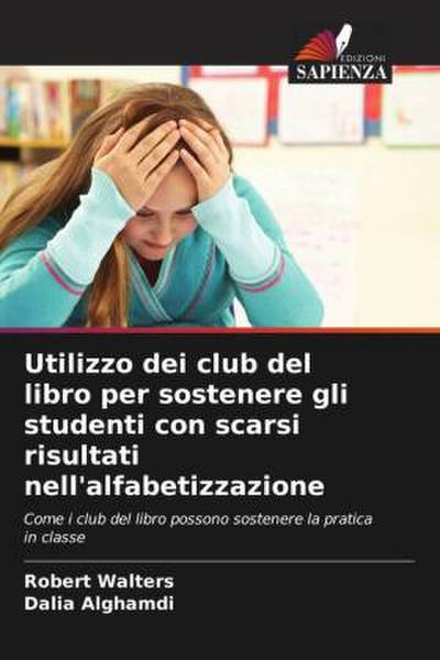 Utilizzo dei club del libro per sostenere gli studenti con scarsi risultati nell’alfabetizzazione