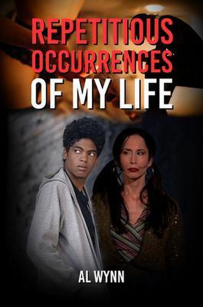 Repetitious Occurrences of My Life