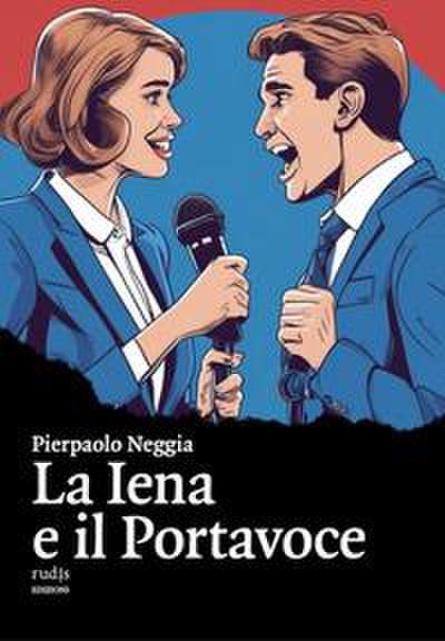 Neggia, P: Iena e il Portavoce