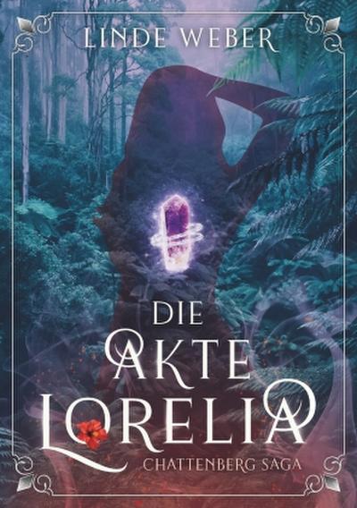 Die Akte Lorelia