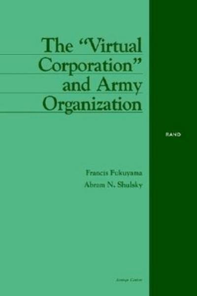 The Virtual Corporation and Army Organization