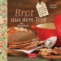 Brot aus dem gusseisernen Topf von Gabriele Redden Rosenbaum | Ebook