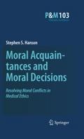Moral Acquaintances and Moral Decisions