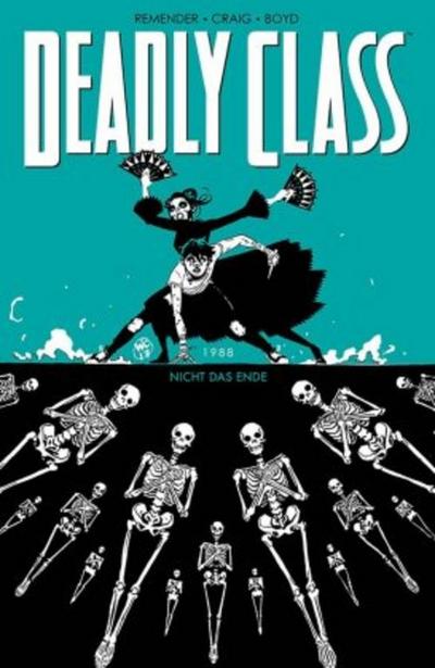 Deadly Class - Nicht das Ende