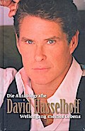 David Hasselhoff - Die Autobiografie