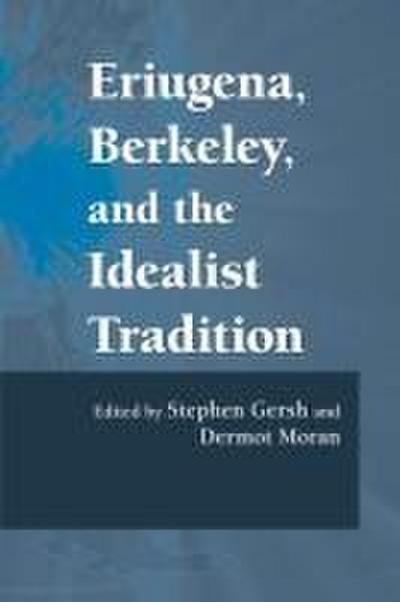Eriugena, Berkeley, and the Idealist Tradition