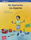 Die Sportarten: Kinderbuch Deutsch-Spanisch