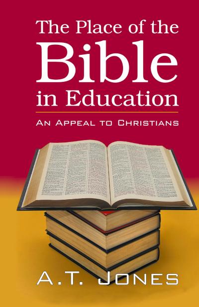 The Place of the Bible in Education