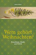 Wem gehört Weihnachten?