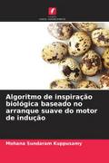 Algoritmo de inspiração biológica baseado no arranque suave do motor de indução