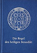 Die Regel des Heiligen Benedikt - Liebhaber-Ausgabe