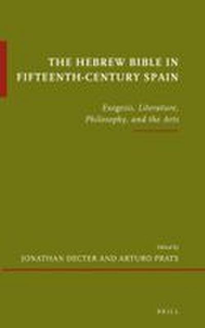 The Hebrew Bible in Fifteenth-Century Spain