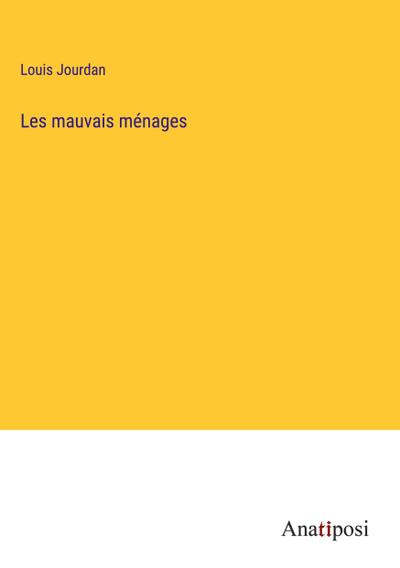 Les mauvais ménages