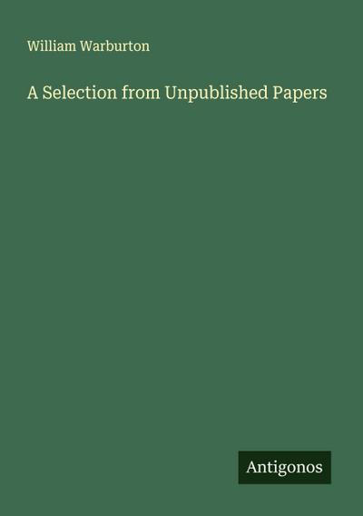A Selection from Unpublished Papers