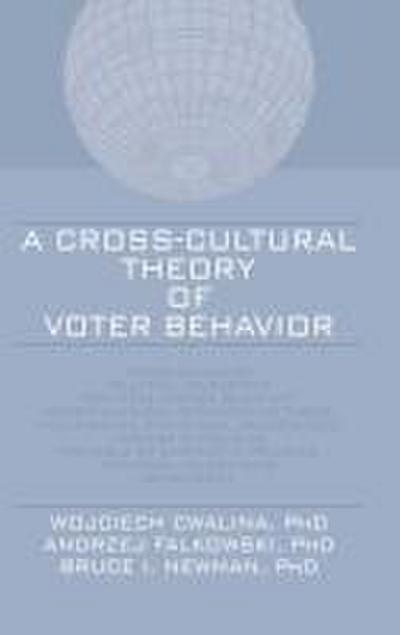 A Cross-Cultural Theory of Voter Behavior