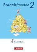 Sprachfreunde - Sprechen - Schreiben - Spielen - Östliche Bundesländer und Berlin - Ausgabe 2022 - 2. Schuljahr