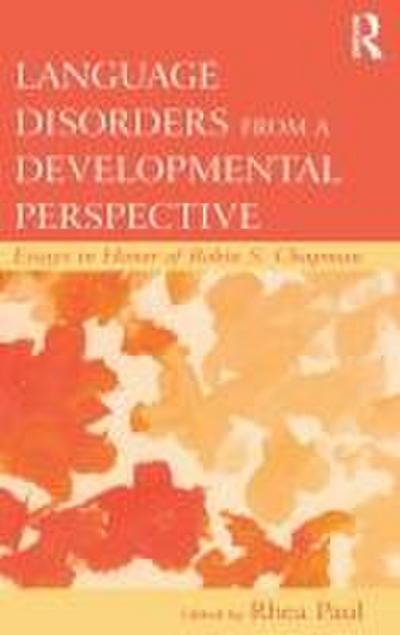 Language Disorders From a Developmental Perspective