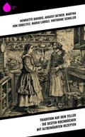 Tradition auf dem Teller - Die besten Kochbücher mit altbewährten Rezepten