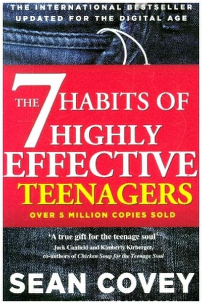 Covey, S: 7 Habits Of Highly Effective Teenagers