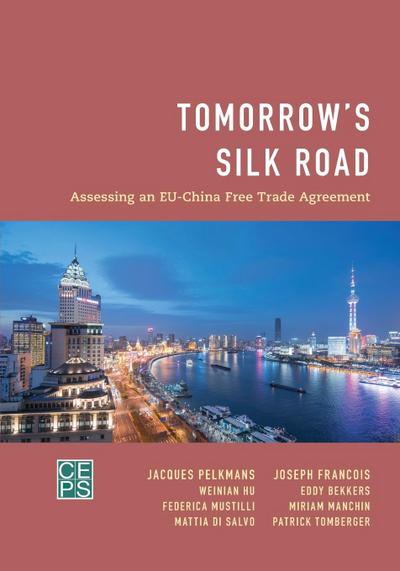 Tomorrow's Silk Road - Jacques Pelkmans