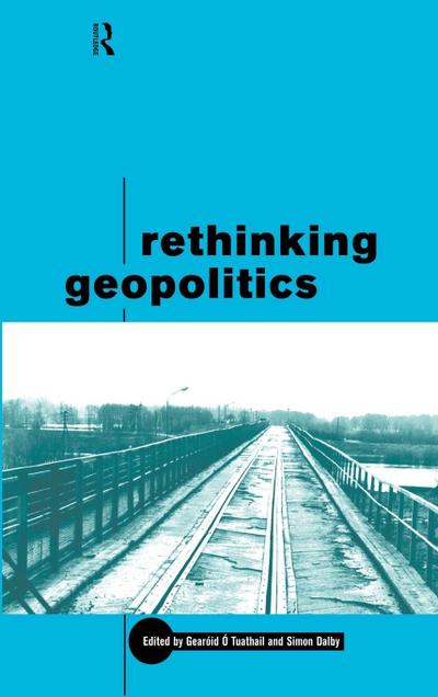 Rethinking Geopolitics