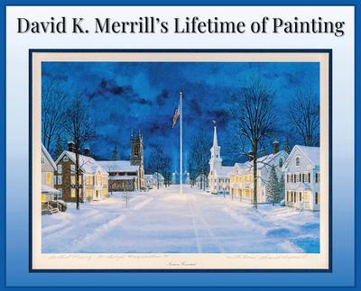 David K. Merrill’s Lifetime of Painting