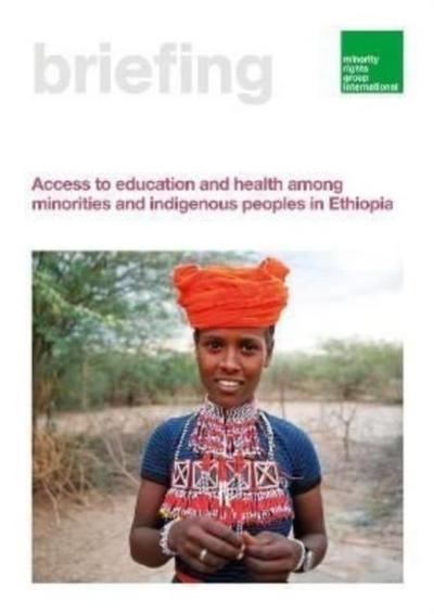 Access to education and health among minorities and indigenous peoples in Ethiopia