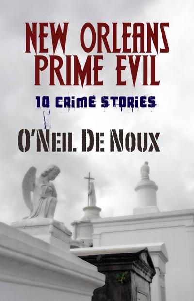 New Orleans Prime Evil