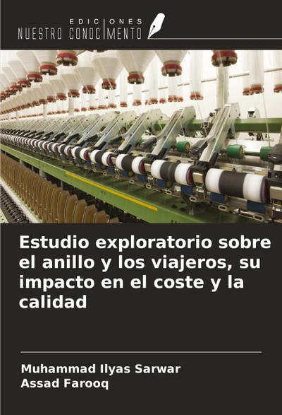 Estudio exploratorio sobre el anillo y los viajeros, su impacto en el coste y la calidad
