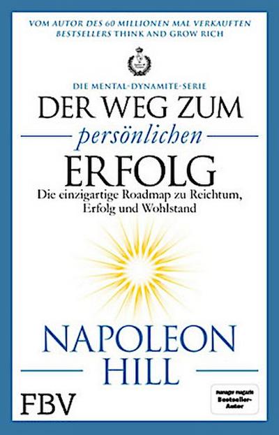 Der Weg zum persönlichen Erfolg - Die Mental-Dynamite-Serie