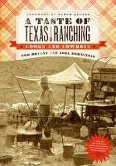 A Taste of Texas Ranching