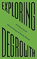Exploring Degrowth