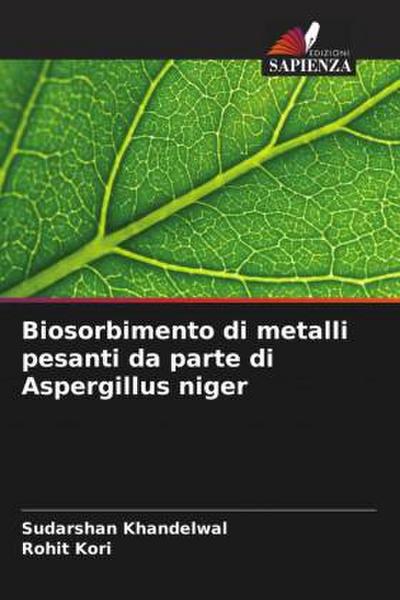 Biosorbimento di metalli pesanti da parte di Aspergillus niger