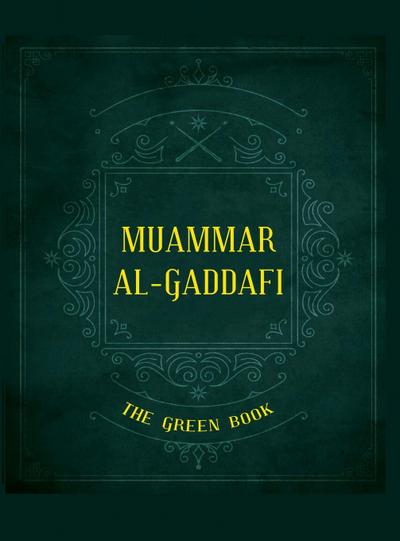 Gaddafi’s The Green Book