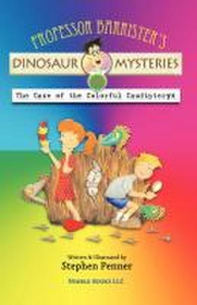 Professor Barrister’s Dinosaur Mysteries #4