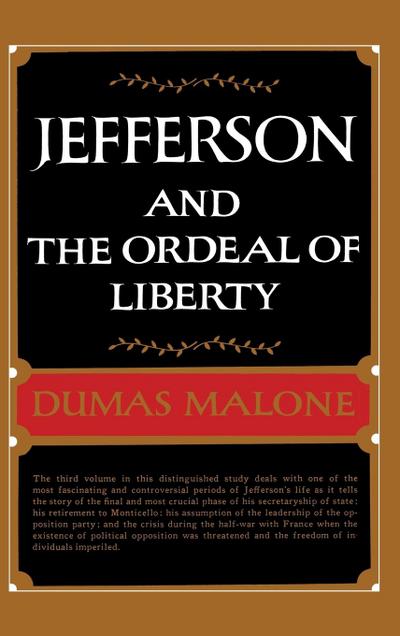 Jefferson and the Ordeal of Liberty - Volume III