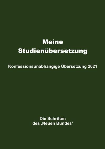 Meine Studienübersetzung - Konfessionsunabhängige Übersetzung 2021