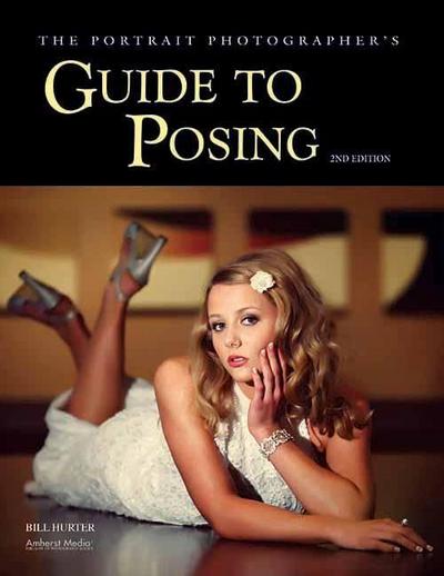 The Portrait Photographer’s Guide to Posing