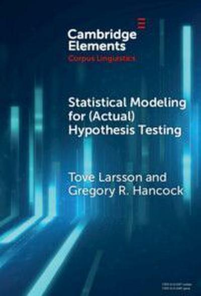 Statistical Modeling for (Actual) Hypothesis Testing
