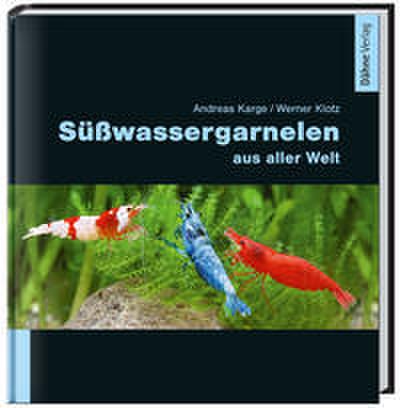 Süßwassergarnelen aus aller Welt