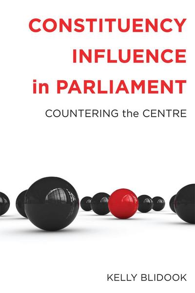Blidook, K: Constituency Influence in Parliament